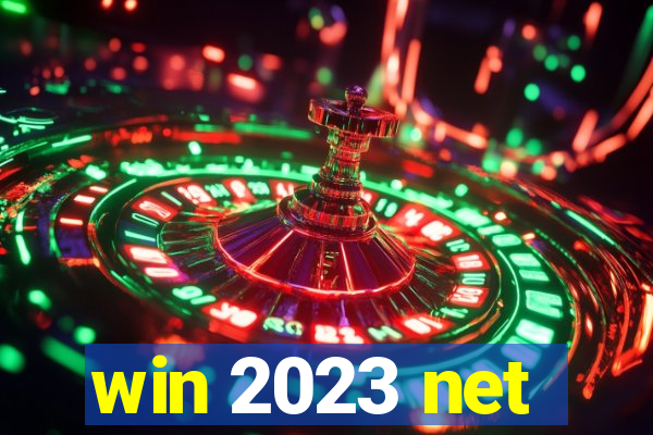 win 2023 net